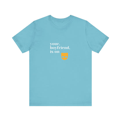 T-Shirt Sleeve Tee - Your BF is on Grinder